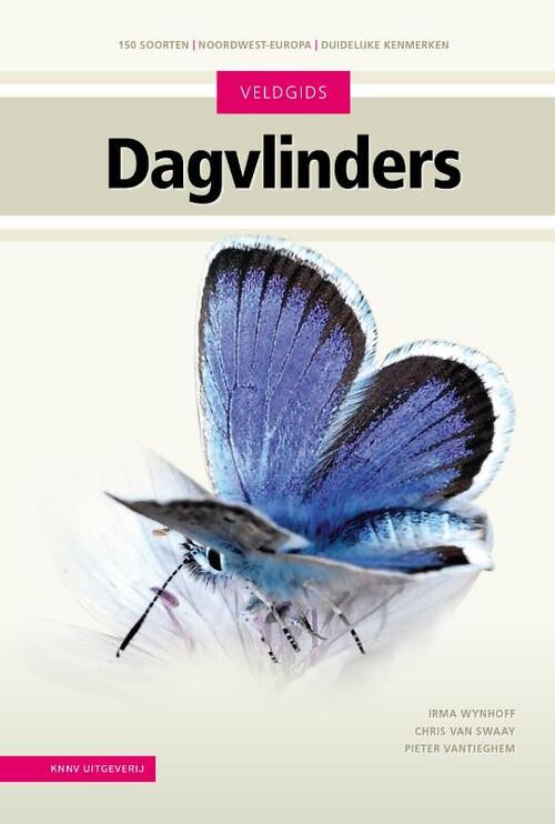 Veldgids Dagvlinders -  Chris van Swaay, Irma Wynhoff, Pieter Vantieghem (ISBN: 9789050118729)