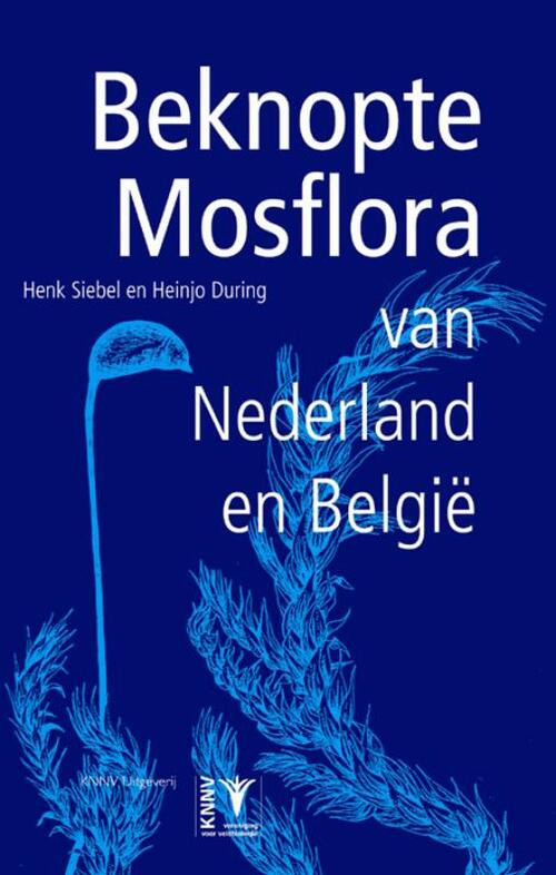 Beknopte mosflora van Nederland en België -  Heinjo During, Henk Siebel (ISBN: 9789050118774)