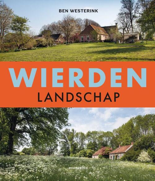 Wierdenlandschap -  Ben Westerink (ISBN: 9789056158613)