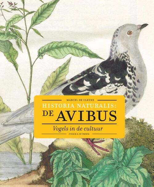 Historia naturalis: de avibus -  Marcel de Cleene (ISBN: 9789056159146)