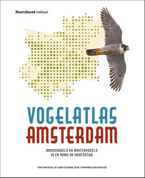 Vogelatlas Amsterdam -  Frank van Groen (ISBN: 9789056159481)