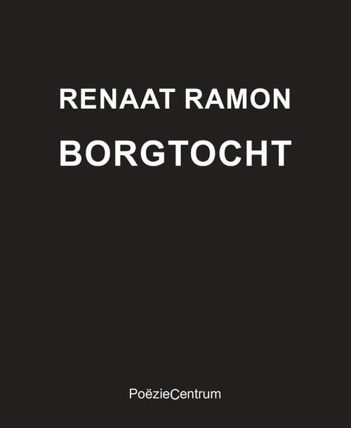 Borgtocht. Verzameld dichtwerk -  Renaat Ramon (ISBN: 9789056554293)