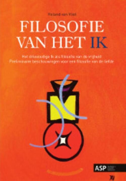 Filosofie van het Ik -  Roland van Vliet (ISBN: 9789057184659)