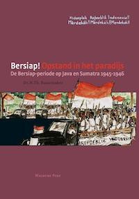 Bersiap! Opstand in het paradijs -  Herman Bussemaker (ISBN: 9789057309014)