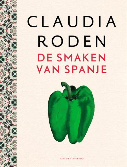 De smaken van Spanje -  Claudia Roden (ISBN: 9789059560451)