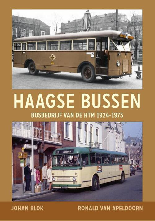 Haagse bussen -  Johan Blok, Ronald van Apeldoorn (ISBN: 9789059612761)