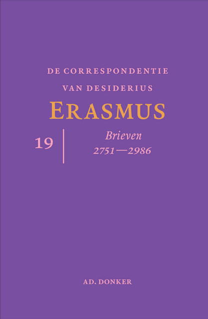 De correspondentie van Desiderius Erasmus deel 19 -  Desiderius Erasmus (ISBN: 9789061005247)