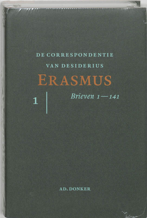 De correspondentie van Desiderius Erasmus De brieven 1-141 -  Erasmus (ISBN: 9789061005476)