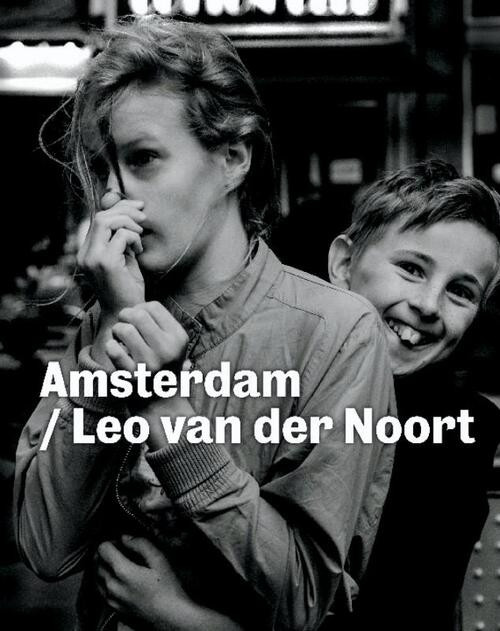 Amsterdam / Leo van der Noort -  Leo van der Noort (ISBN: 9789061095378)
