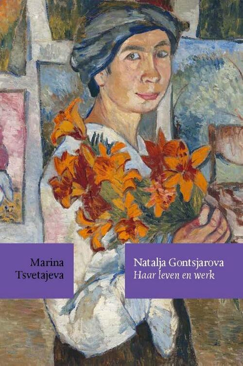 Natalja Gontsjarova -  Marina Tsvetajeva (ISBN: 9789061434665)