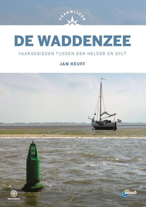 De Waddenzee -  Jan Heuff (ISBN: 9789064107191)