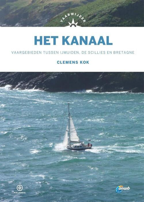 Vaarwijzer Het Kanaal -  Clemens Kok (ISBN: 9789064107559)