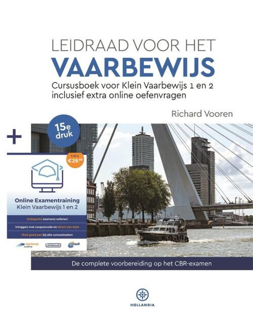 Leidraad voor het Vaarbewijs + Online Examentraining -  Richard Vooren (ISBN: 9789064107634)
