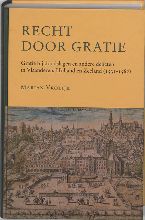 Recht door gratie -  M. Vrolijk (ISBN: 9789065507501)
