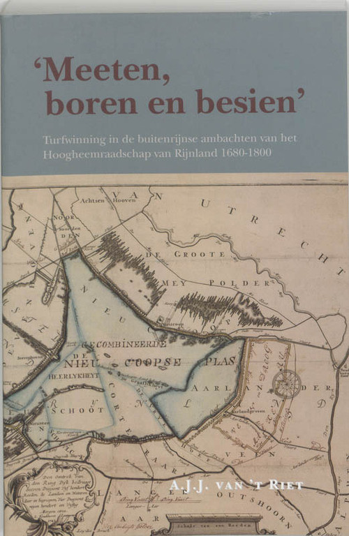 Meeten, boren en besien -  A.J.J. van 't Riet (ISBN: 9789065508836)