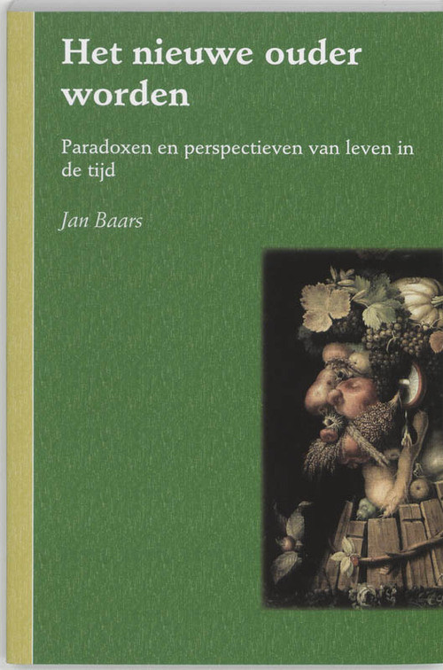 Het nieuwe ouder worden -  J. Baars (ISBN: 9789066656895)
