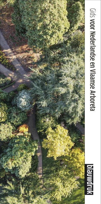 Gids voor Nederlandse en Vlaamse arboreta -  G. van Maanen, Martine Bakker, René Siemens (ISBN: 9789075271522)