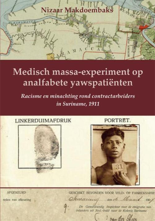 Medisch massa-experiment op analfabete yawspatiënten -  Nizaar Makdoembaks (ISBN: 9789076286341)