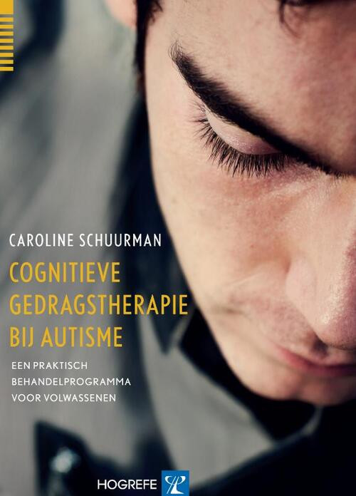 Cognitieve gedragstherapie bij autisme -  Caroline Schuurman (ISBN: 9789079729227)
