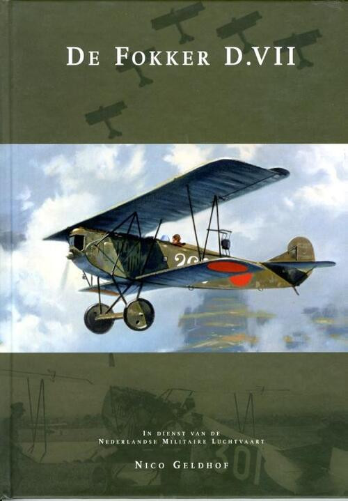 De Fokker D.VII -  Nico Geldhof (ISBN: 9789080498136)