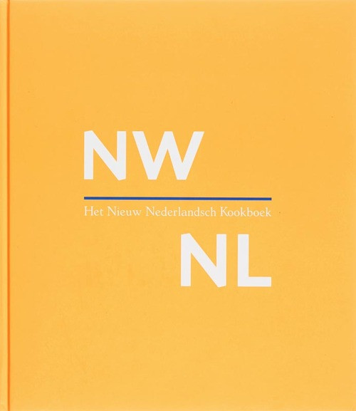 Het Nieuw Nederlandsch Kookboek -   (ISBN: 9789081126113)