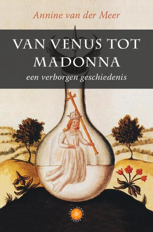 Van Venus tot Madonna -  Annine E. G. van der Meer (ISBN: 9789082031355)