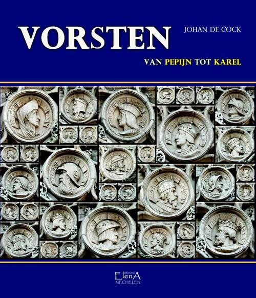Vorsten -  Johan de Cock (ISBN: 9789082416046)