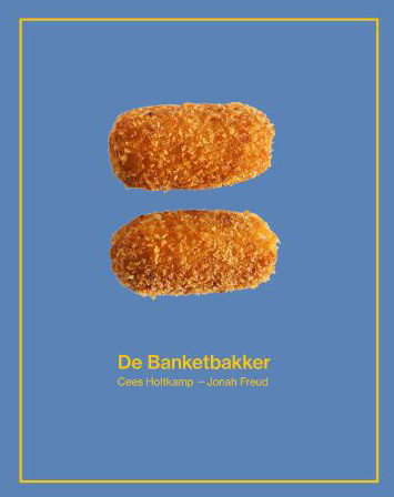 De Banketbakker -  Cees Holtkamp, Jonah Freud (ISBN: 9789082543773)