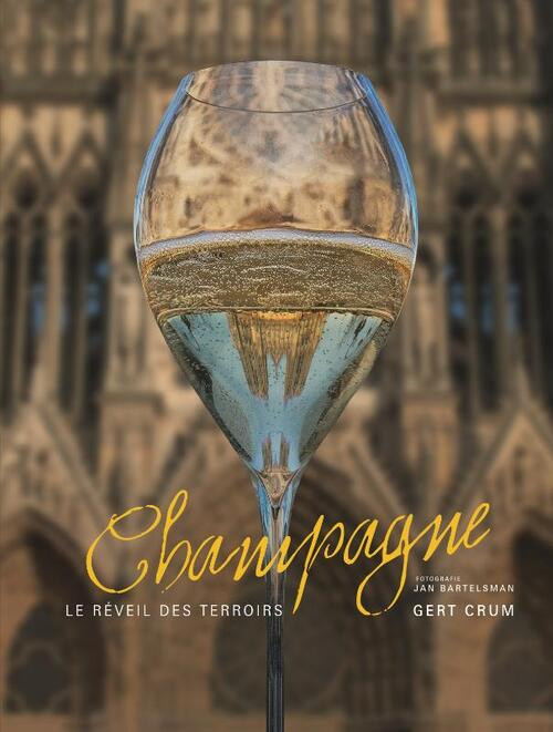 Champagne -  Gert Crum (ISBN: 9789082670516)