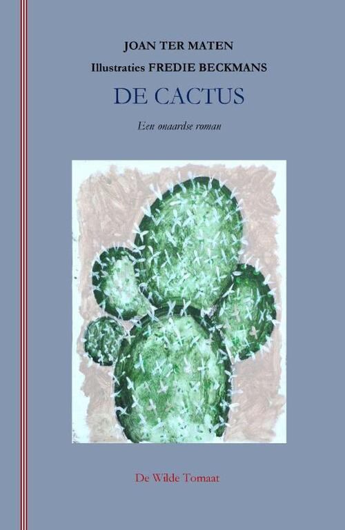 De cactus -  Joan ter Maten (ISBN: 9789082995954)