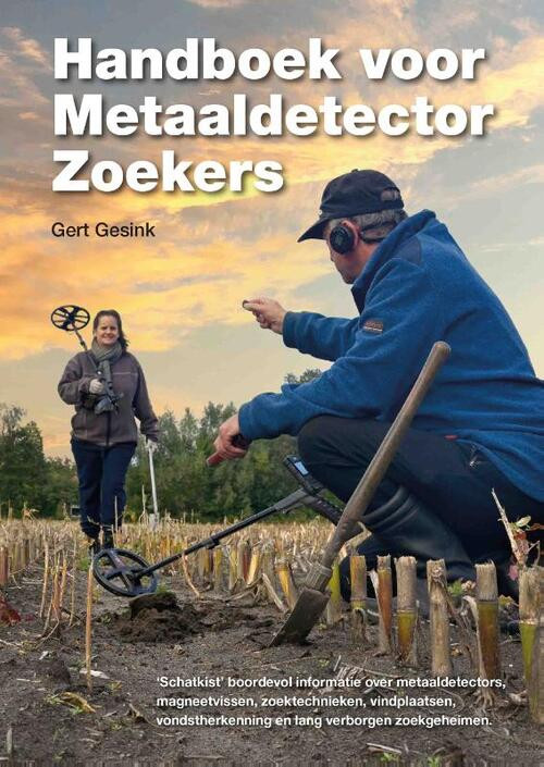 Handboek voor Metaaldetector Zoekers -  Gert Gesink (ISBN: 9789083098319)