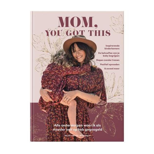 Mom, You Got This -  Rachel van Sas (ISBN: 9789083107707)