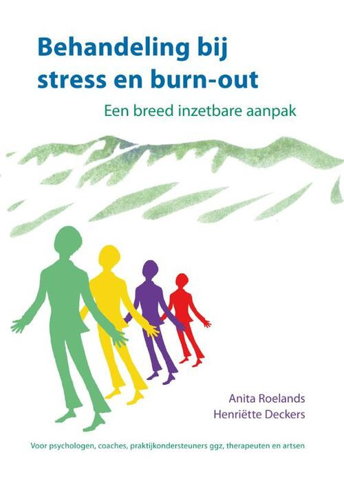 Behandeling bij stress en burn-out -  Anita Roelands, Henriëtte Deckers (ISBN: 9789085601913)