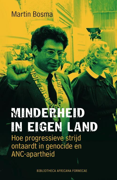 Minderheid in eigen land -  Martin Bosma (ISBN: 9789085912026)