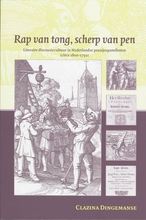 Rap van tong, scherp van pen -  C. Dingemanse (ISBN: 9789087040420)