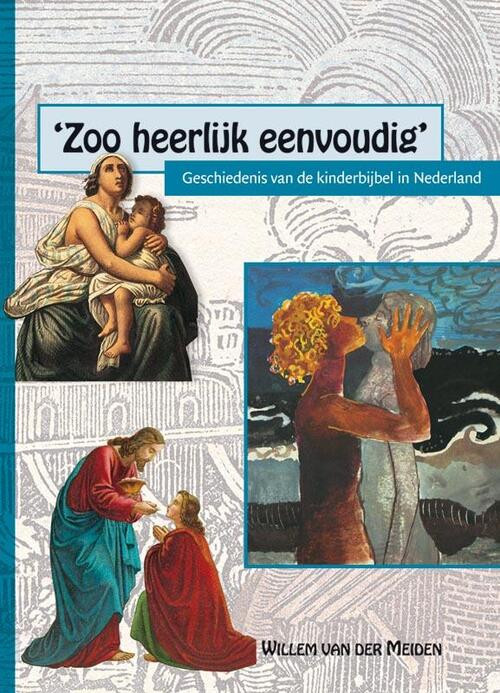 'Zoo heerlijk eenvoudig' -  Willem van der Meiden (ISBN: 9789087041205)