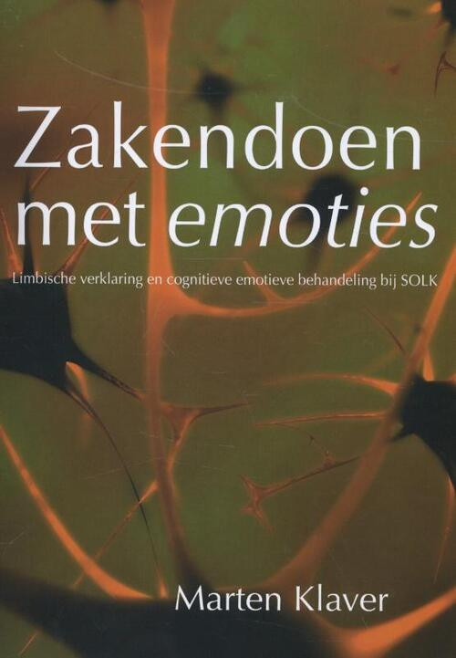 Zakendoen met emoties -  Marten Klaver (ISBN: 9789088505423)