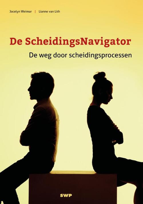 De ScheidingsNavigator -  Jocelyn Weimar, Lianne van Lith (ISBN: 9789088505713)