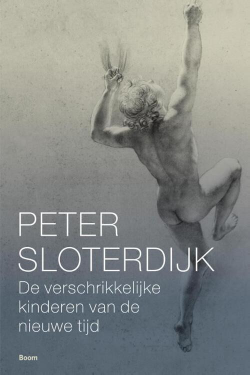 De verschrikkelijke kinderen van de nieuwe tijd -  Peter Sloterdijk (ISBN: 9789089534439)