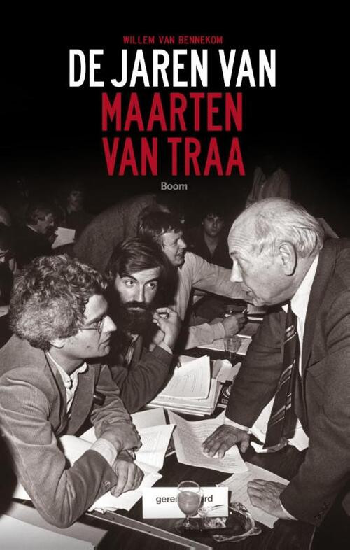 De jaren van Maarten van Traa -  Willem van Bennekom (ISBN: 9789089536419)
