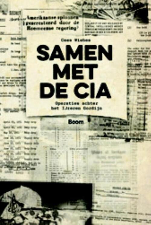 Samen met de CIA -  Cees Wiebes (ISBN: 9789089537584)