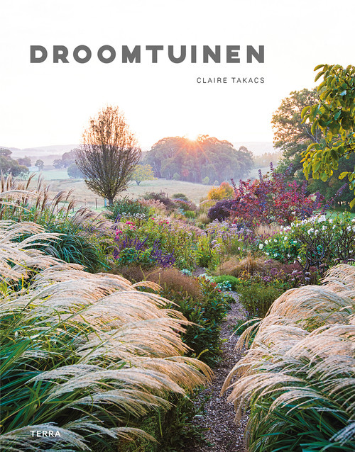 Droomtuinen -  Claire Takacs (ISBN: 9789089897824)