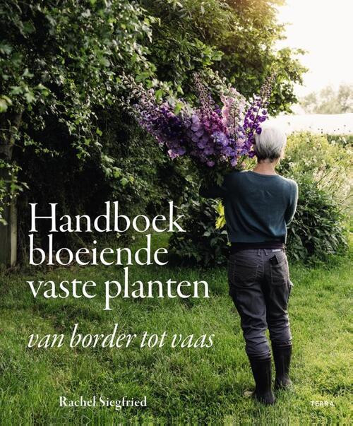 Handboek bloeiende vaste planten -  Rachel Siegfried (ISBN: 9789089899439)