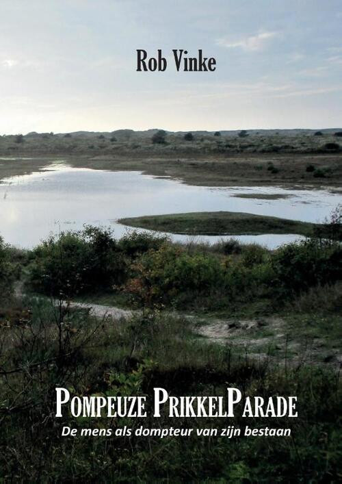 Pompeuze Prikkelparade -   (ISBN: 9789090327181)