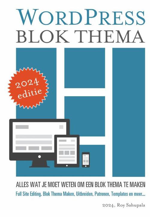 WordPress Blok Thema -  Roy Sahupala (ISBN: 9789090367590)