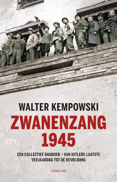 Zwanenzang 1945 -  Walter Kempowski (ISBN: 9789400405783)