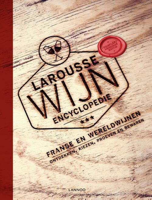 Larousse wijnencyclopedie -  Larousse (ISBN: 9789401444668)