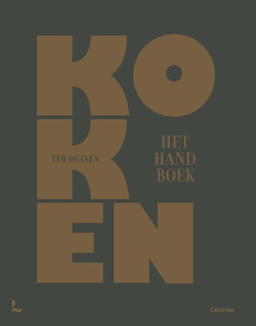 Koken - Handboek Ter Duinen -  Hotelschool ter Duinen VZW (ISBN: 9789401471718)
