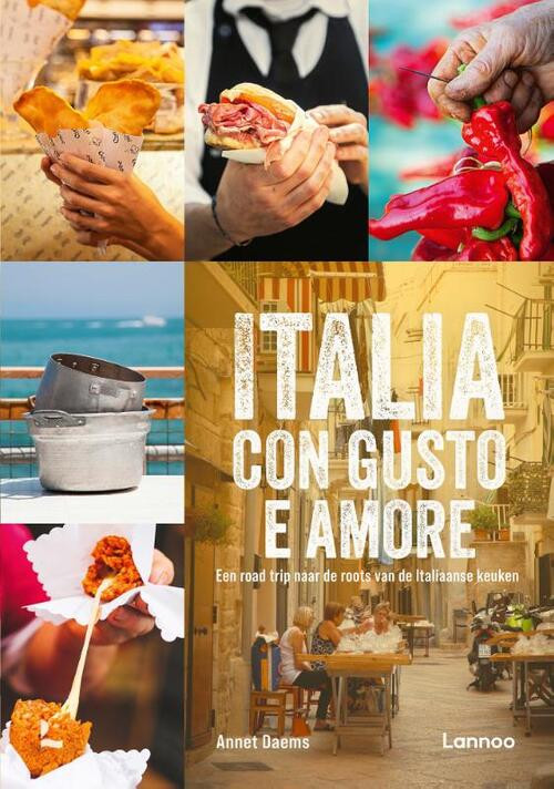 Italia con gusto e amore -  Annet Daems (ISBN: 9789401486699)