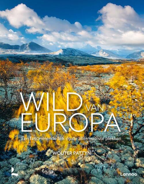 Wild van Europa -  Wouter Pattyn (ISBN: 9789401487313)